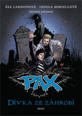 kniha Pax 3. - Dívka ze záhrobí, Host 2015