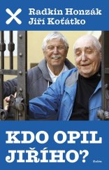 kniha Kdo opil Jiřího?, Galén 2021