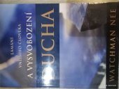 kniha Lámání vnějšího člověka a vysvobození ducha, Proud 2016