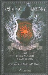 kniha Krumpáč & motyky Smrťáček, aneb, Cesta za smrtí a zase zpátky, Straky na vrbě 2008