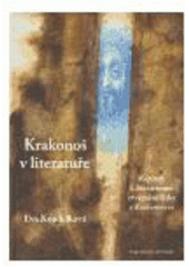 kniha Krakonoš v literatuře kapitoly k literárnímu ztvárnění látky o Krakonošovi, Bor 2006