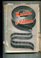 kniha Kniha o filmu, Československé filmové nakladatelství 1946