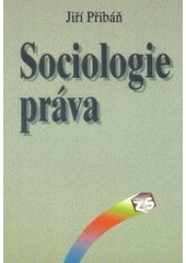 kniha Sociologie práva systémově teoretický přístup k modernímu právu, Sociologické nakladatelství 1996