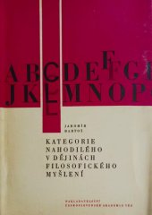 kniha Kategorie nahodilého v dějinách filosofického myšlení Historicko-sémantická studie, Československá akademie věd 1965