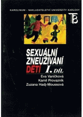 kniha Sexuální zneužívání dětí díl 1., Karolinum  1997