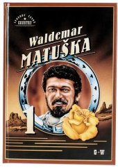 kniha Waldemar Matuška 1. 100 písní z období 1960-1985, G & W 2002