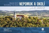 kniha Nepomuk a okolí z nebe Nepomuk And Its Surroudings From Heaven, Malované mapy 2022