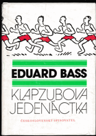 kniha Klapzubova jedenáctka povídka pro kluky malé i velké, Československý spisovatel 1981