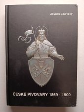 kniha České pivovary 1869-1900, Výzkumný ústav pivovarský a sladařský 2005