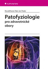 kniha Patofyziologie pro zdravotnické obory, Grada 2017