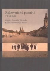 kniha Rakovnické paměti 19. století edice vyprávěcích pramenů, Státní oblastní archiv - Státní okresní archiv Rakovník 2010