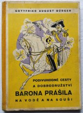 kniha Podivuhodné cesty a dobrodružství barona Prášila na vodě a na souši, Školní nakladatelství pro Čechy a Moravu 1941