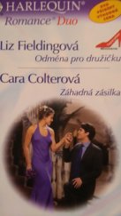 kniha Odměna pro družičku Záhadná zásilka, Harlequin 2004