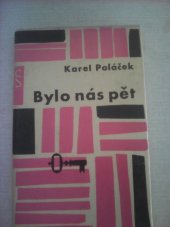kniha Bylo nás pět, Československý spisovatel 1963