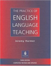 kniha The Practice of English Language Teaching Longman Handbooks for Language Teachers, Pearson Education 2003