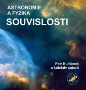 kniha Astronomie a fyzika Souvislosti, Aldebaran Group for Astrophysics 2018