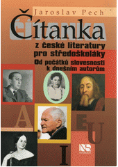 kniha Čítanka Z české literatury pro středoškoláky , Svoboda 2013