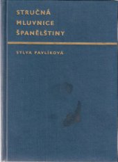 kniha Stručná mluvnice španělštiny, Academia 1967