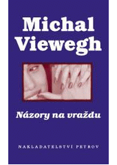 kniha Názory na vraždu, Petrov 1996