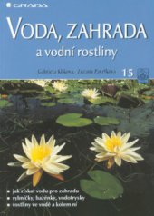 kniha Voda, zahrada a vodní rostliny, Grada 1999