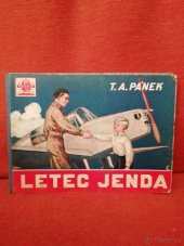 kniha Letec Jenda obrázková povídka pro malé hochy, kteří mají rádi motory, Vladimír Orel 1941