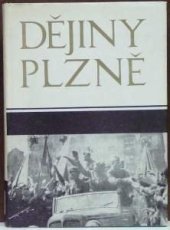 kniha Dějiny Plzně. III, - Od roku 1918 do roku 1948, Západočeské nakladatelství 1982