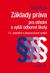 kniha Základy práva pro střední a vyšší odborné školy, C. H. Beck 2013