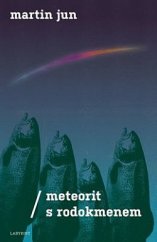 kniha Meteorit s rodokmenem, Labyrint 2019