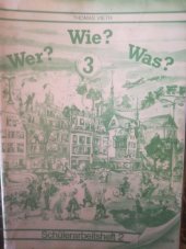 kniha Wer? Wie? Was? Schulerarbeitscheft 2, Nakladatelství Kvarta Praha 1993
