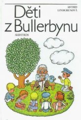 kniha Děti z Bullerbynu, Albatros 2000