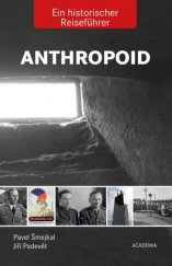 kniha Anthropoid, Academia 2016