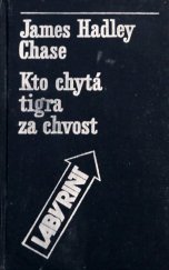 kniha Kto chytá tigra za chvost, Smena 1978