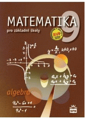 kniha Matematika 9 pro základní školy. Algebra, SPN 2010