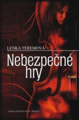 kniha Nebezpečné hry, Erika 2011