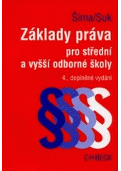 kniha Základy práva pro střední a vyšší odborné školy, C. H. Beck 2001