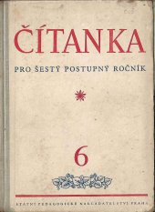 kniha Čítanka pro šestý postupný ročník všeobecně vzdělávacích škol, SPN 1955