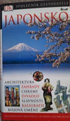 kniha Japonsko  Společník cestovatele , A Dorling Kindersley Book 2007