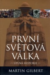 kniha První světová válka úplná historie, BB/art 2005