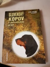 kniha Slovenský Kopov v poľovníckej praxi, PaRPRESS 1997