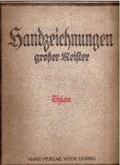 kniha Zeichnungen Grosser Meister Tizian, Manz Verlag Wien-Leipzig 1925