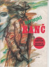 kniha Šeptající ranč, Nezávislý novinář (II) 1991