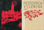 kniha Po stopách V. I. Lenina, Práce 1973