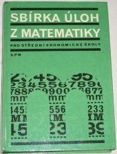 kniha Sbírka úloh z matematiky pro střední ekonomické školy, SPN 1981