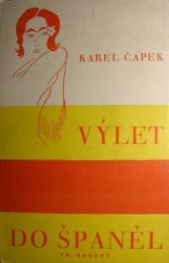 kniha Výlet do Španěl osvětlený obrázky autorovými, Fr. Borový 1932