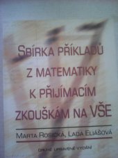 kniha Sbírka příkladů z matematiky k přijímacím zkouškám na VŠE, Vysoká škola ekonomická, Fakulta informatiky a statistiky 2000