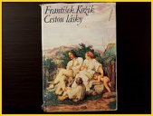 kniha Cestou lásky Román o životě a díle Josefa Mánesa, Albatros 1971