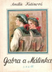 kniha Gabra a Málinka 3.a 4. - se učí latinsky. - Gabra a Málinka v čarovné zemi., Profil 1970