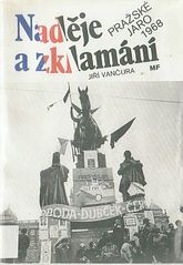 kniha Naděje a zklamání Pražské jaro 1968, Mladá fronta 1990