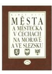 kniha Města a městečka v Čechách, na Moravě a ve Slezsku 4. - Ml-Pan, Libri 2000