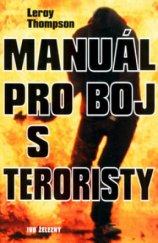kniha Manuál pro boj s teroristy, Ivo Železný 2005
